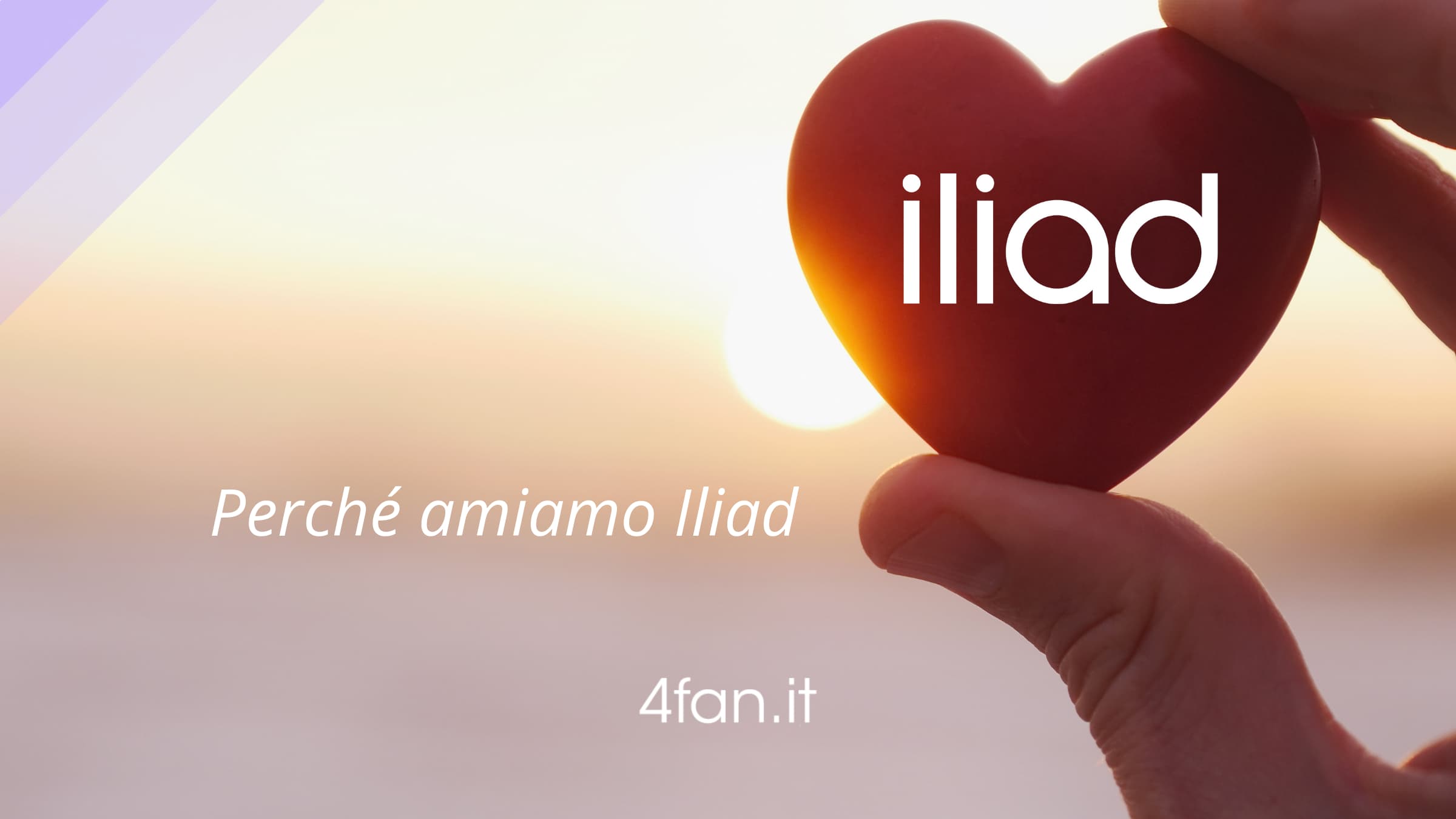 Perché amiamo Iliad