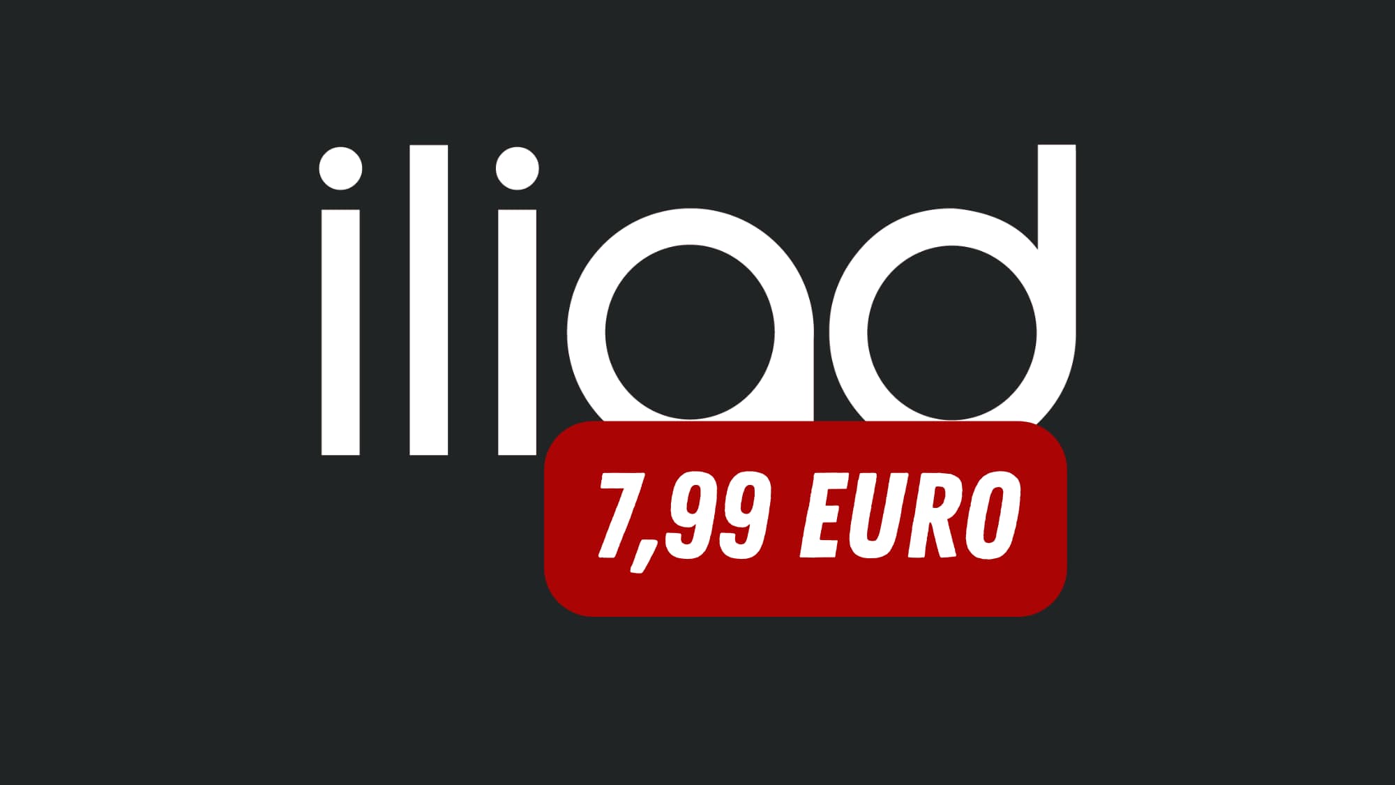 Iliad 7,99 euro al mese